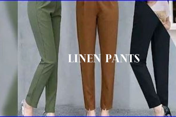 linen pants clothes